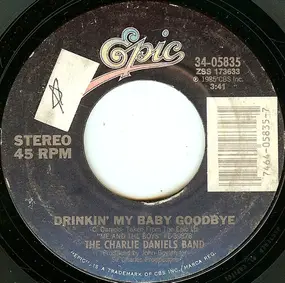 The Charlie Daniels Band - Drinkin' My Baby Goodbye