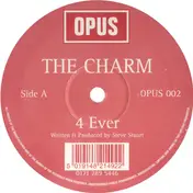 The Charm - 4 Ever / Oh Jenny, Glorious