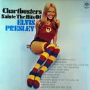 LP - The Chartbusters - Salute The Hits Of Elvis Presley Vol. 1