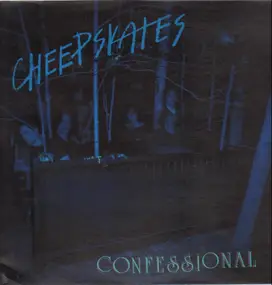 Cheepskates - Confessional