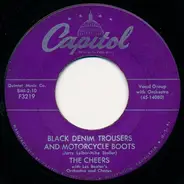 The Cheers - Black Denim Trousers And Motorcycle Boots