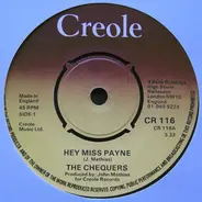 The Chequers - Hey Miss Payne