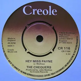 The Chequers - Hey Miss Payne