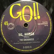 The Cherokees - Oh, Monah
