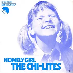 The Chi-Lites - Homely Girl