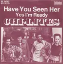 7'' - The Chi-Lites - Have You Seen Her