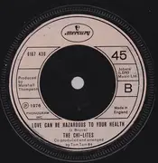 7'' - The Chi-Lites - Happy Being Lonely / Love Can Be Hazardous To Your Health
