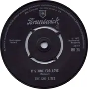 7'' - The Chi-Lites - It's Time For Love