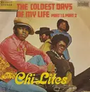 7'' - The Chi-Lites - The Coldest Days Of My Life (Part 1 & Part 2)