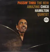 Chico Hamilton Quintet - Passin' Thru