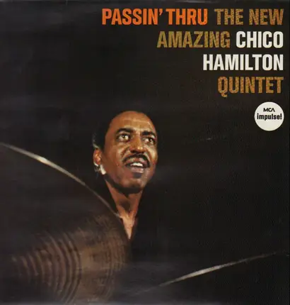 Chico Hamilton Quintet - Passin' Thru