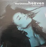 12'' - The Chimes - Heaven (Summer Breeze Mix)