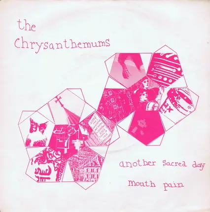 The Chrysanthemums - Another Sacred Day / Mouth Pain
