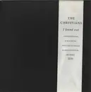 10'' - The Christians - I Found Out