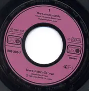 7'' - The Communards - There's More To Love