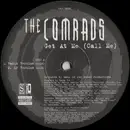 12'' - The Comrads - Get At Me (Call Me)