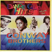 The Conway Brothers - Dance Club Hits Vol. 1