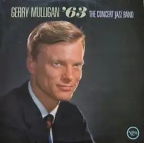 Gerry Mulligan - '63 The Concert Jazz Band