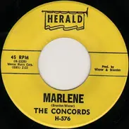 The Concords - Marlene / Our Love Wasn't Meant To Be