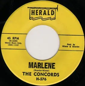 The Concords - Marlene / Our Love Wasn't Meant To Be