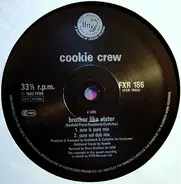 The Cookie Crew - Brother Like Sister / Crews Gone Mad