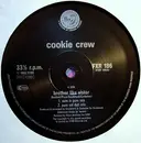 12inch Vinyl Single - The Cookie Crew - Brother Like Sister / Crews Gone Mad