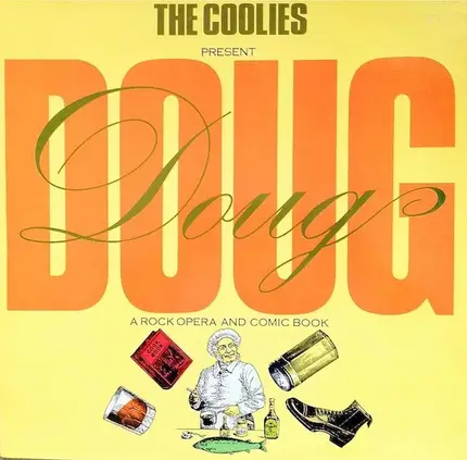 The Coolies - The Coolies Present Doug - A Rock Opera And Comic Book