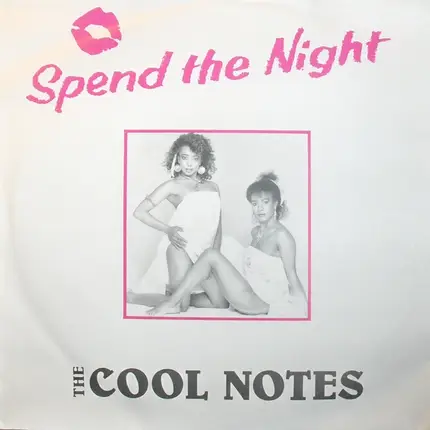 The Cool Notes - Spend The Night