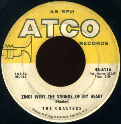 The Coasters - Yakety Yak / Zing! Went The Strings Of My Heart