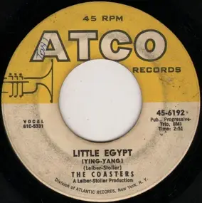 The Coasters - Little Egypt (Ying-Yang) / Keep On Rolling