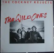 Cockney Rejects - The wild ones