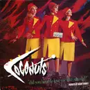 12'' - The Coconuts - Did You Have To Love Me Like You Did