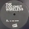 12'' - The Coconut Wireless - To The Boom EP
