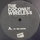 12'' - The Coconut Wireless - To The Boom EP