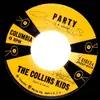 7'' - The Collins Kids - Heartbeat / Party - AUTOGRAPHED
