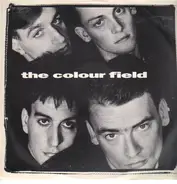 The Colourfield - Things Could Be Beautiful