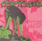 The Copycats - Fuck You If You Don't Like It!
