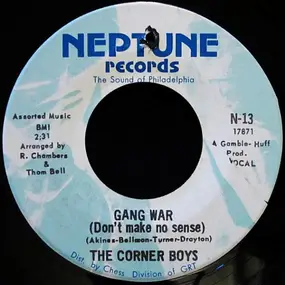 The Corner Boys - Gang War (Don't Make No Sense)