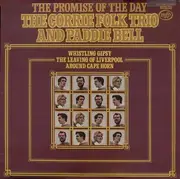 LP - The Corrie Folk Trio And Paddie Bell - The Promise Of The Day