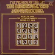 The Corrie Folk Trio And Paddie Bell - The Promise Of The Day