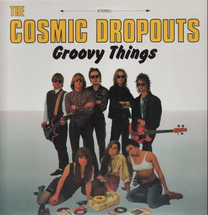 The Cosmic Dropouts - Groovy Things