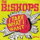 7'' - The Count Bishops - I Take What I Want