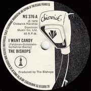 7'' - The Count Bishops - I Want Candy - 6''