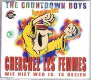 CD Single - The Countdown Boys - Cherchez Les Femmes / Wie Niet Weg Is, Is Gezien