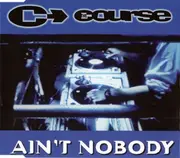 CD Single - The Course - Ain't Nobody