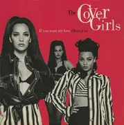 12'' - The Cover Girls - If You Want My Love (Here It Is)