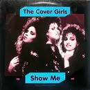 12'' - The Cover Girls - Show Me