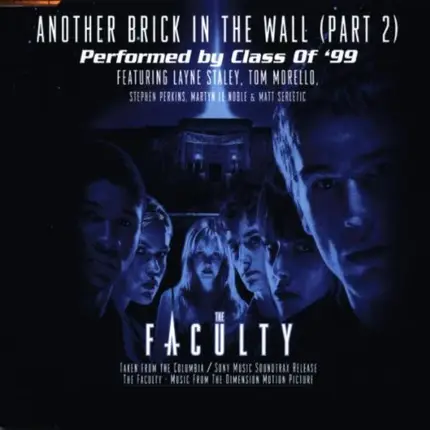 Class Of '99 - Another Brick In The Wall