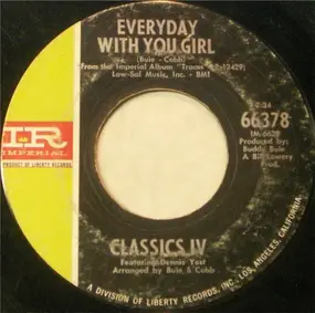 The Classics IV - Everyday With You Girl / Sentimental Lady