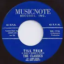7'' - The Classics - Till Then / Enie Minie Mo